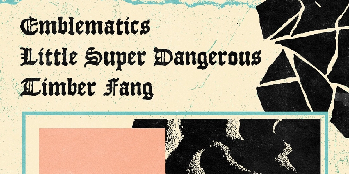 Event image for Emblematics,  Timber Fang, Hangman Pencil Co