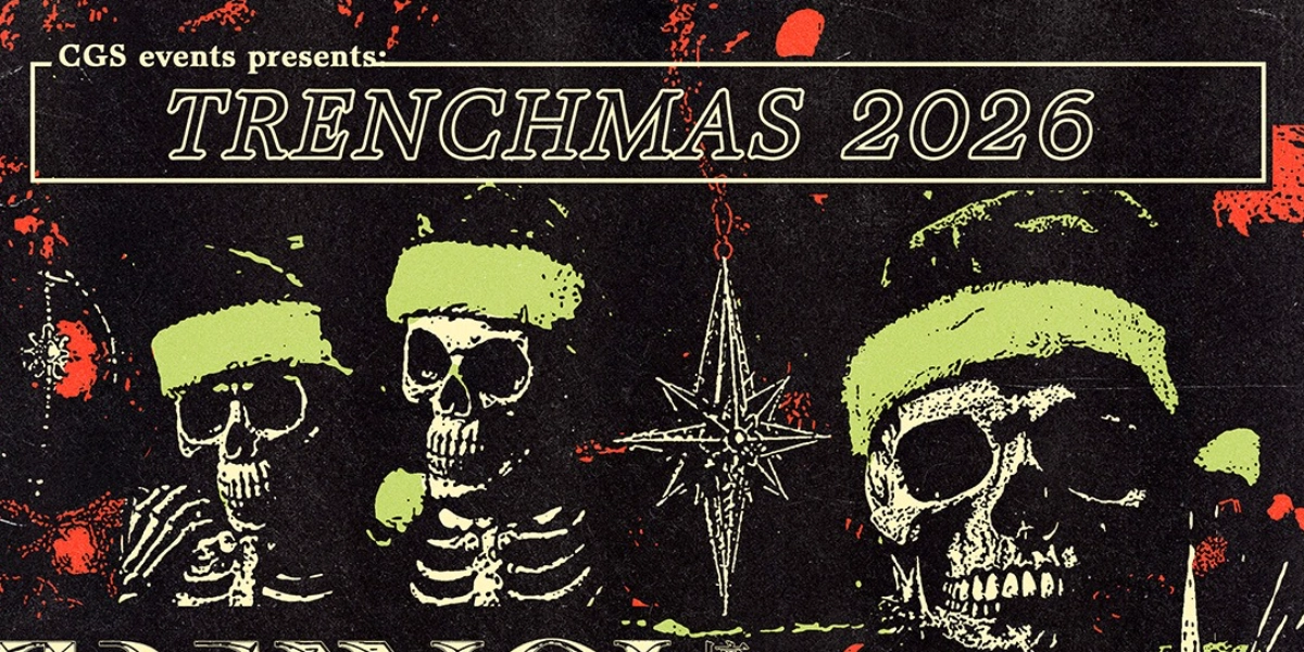 Trenchmas 2026 featuring Trench, A Mourning Star, Iron Discipline and ...