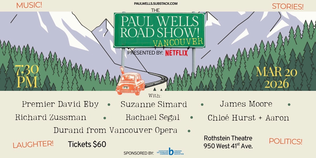 Event image for The Paul Wells Road Show Vancouver
