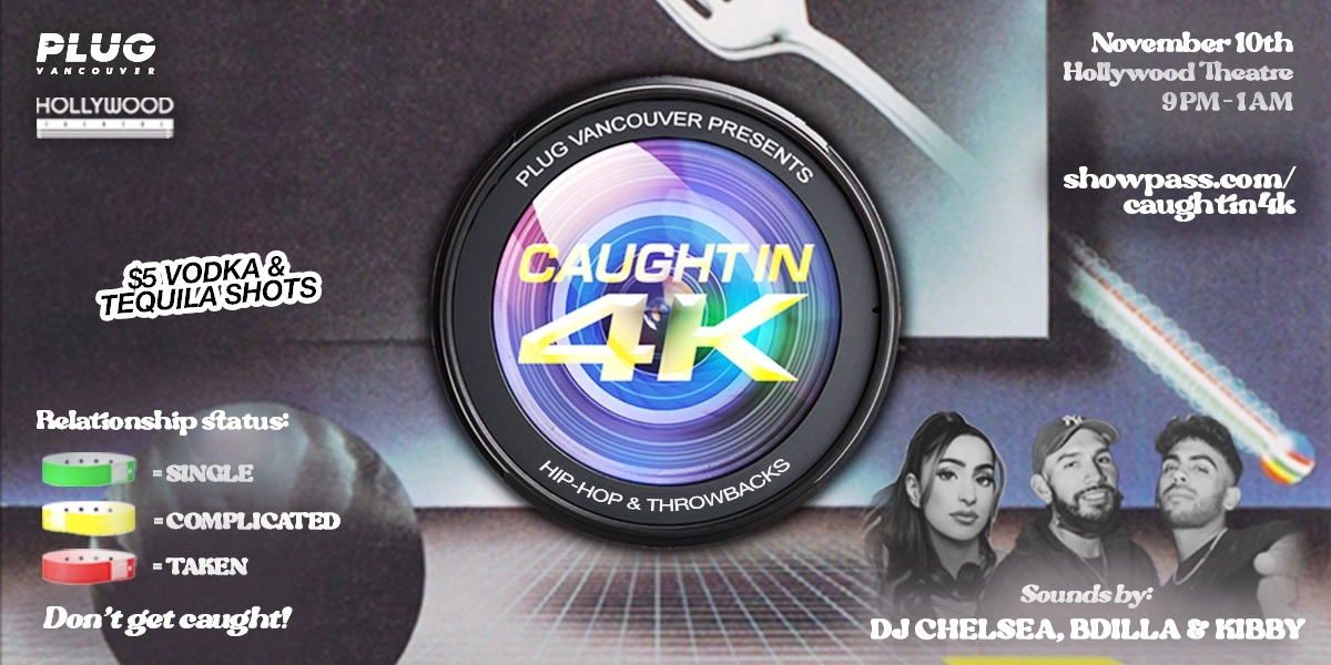 Event image for CAUGHT IN 4K 📹 [75% SOLD OUT]