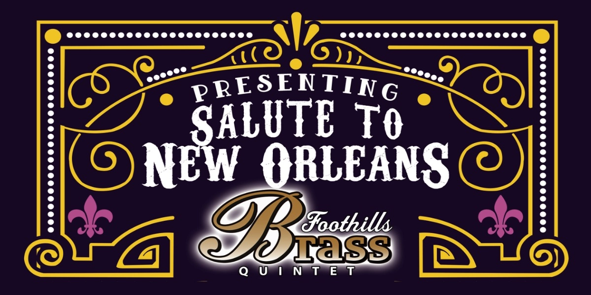 Event image for Foothills Brass: Salute to New Orleans