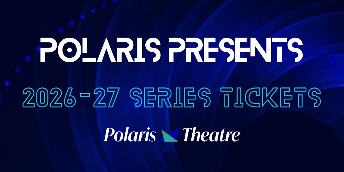 Event image for Polaris Presents Series Tickets