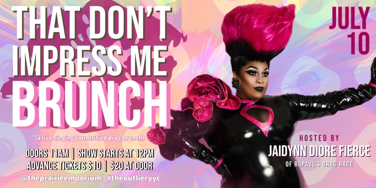 Event image for The Outlier |July 10| That Don't Impress Me Brunch