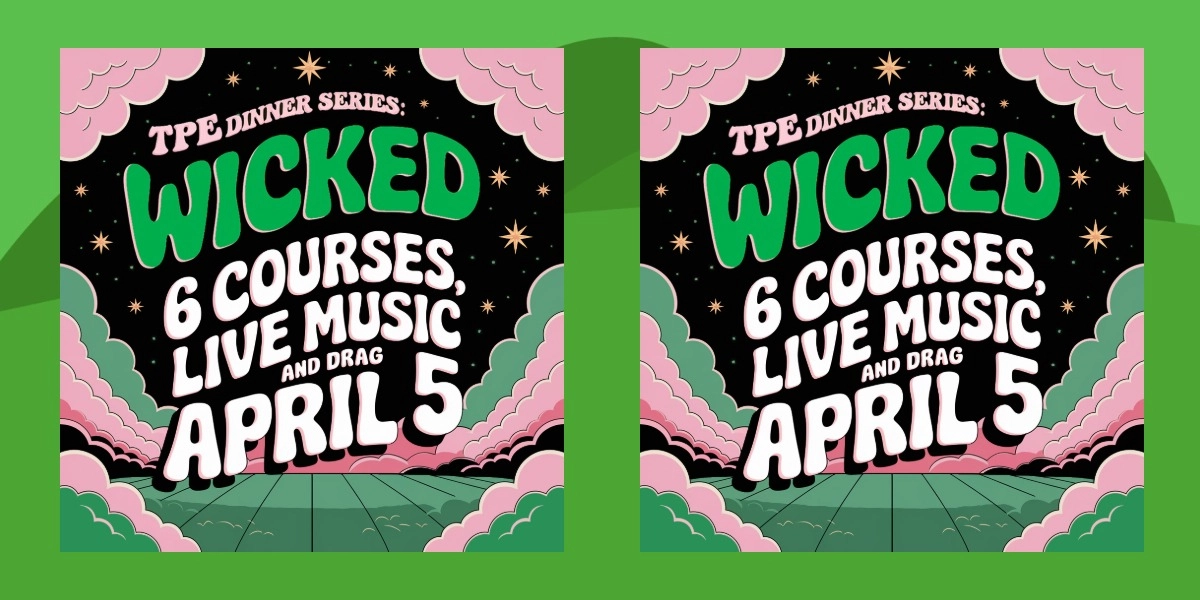 Event image for TPE Dinner Series: Wicked