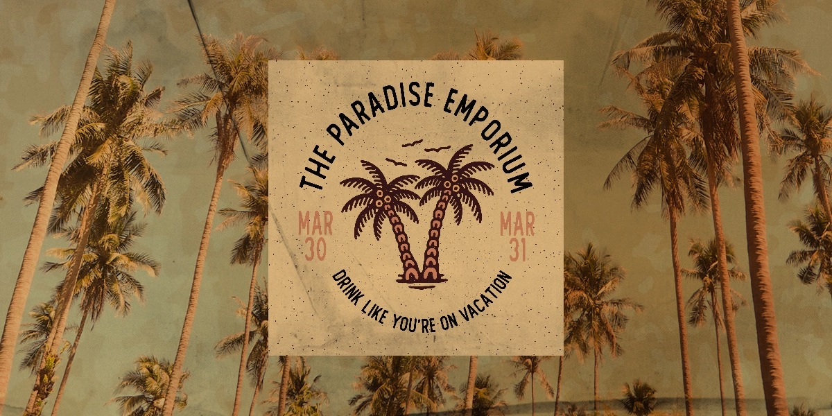 Event image for The Paradise Emporium: A Tropical Cocktail Pop-up