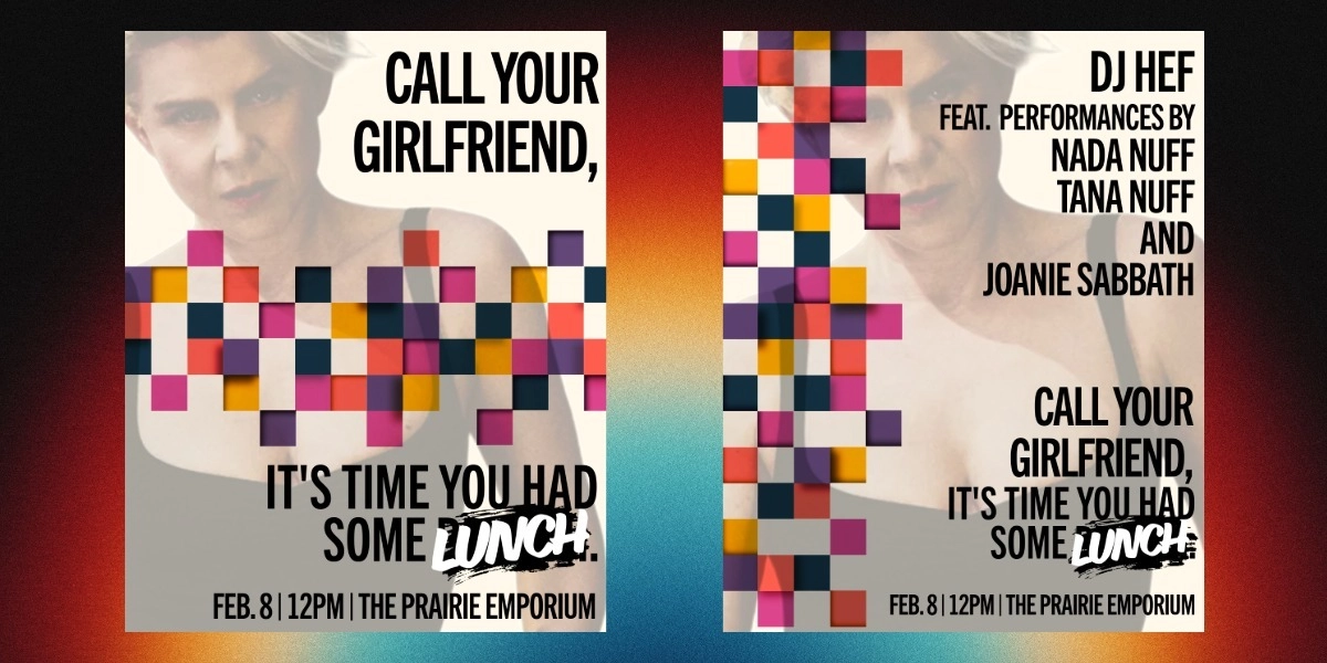 Event image for Call Your Girlfriend: A Robyn Tribute Drag Lunch