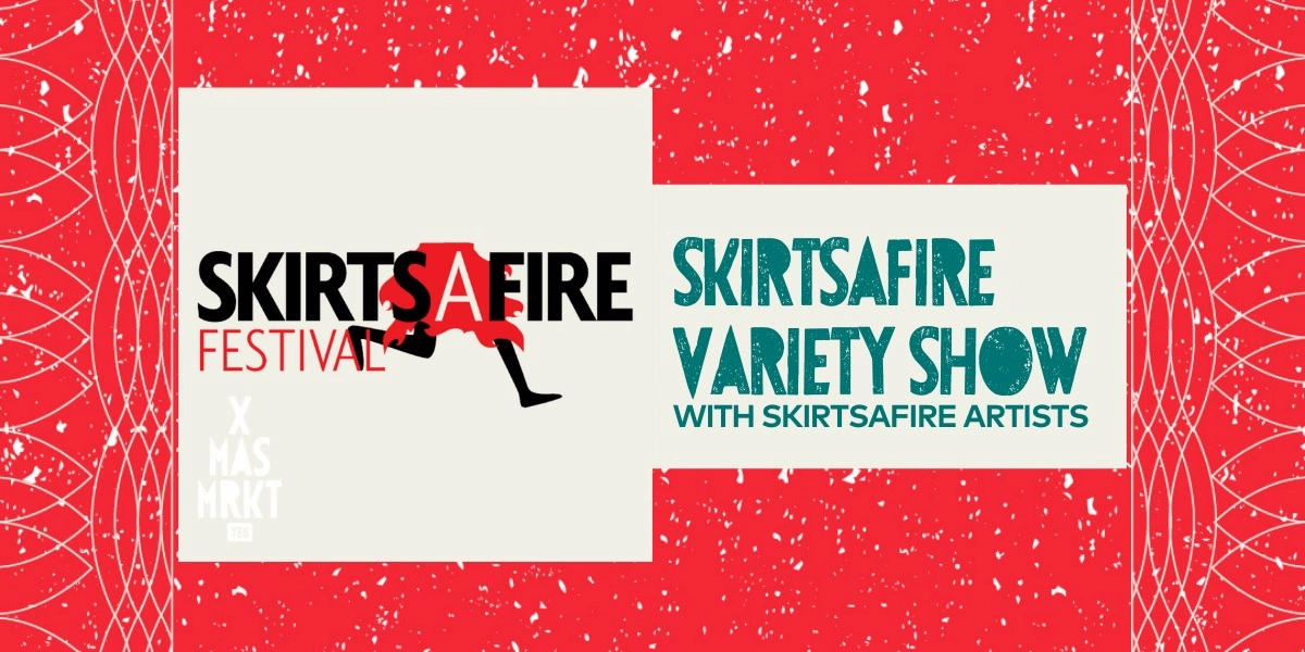 Event image for SkirtsAfire Variety Show