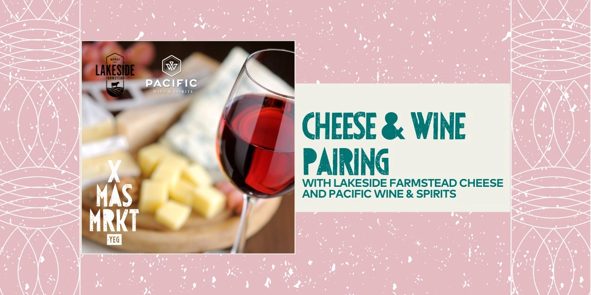 Event image for Cheese & Wine Pairing with Lakeside Farmstead Cheese and Pacific Wine & Spirits