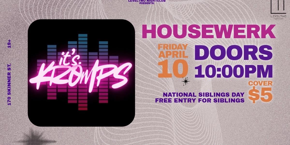 Image d'événement pour HOUSEWERK - FT. KROMPS LIVE @ LEVELTWO NIGHTCLUB