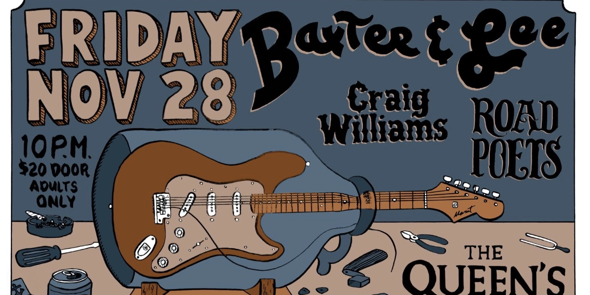 Event image for Baxter & Lee - Craig Williams - Road Poets LIVE @ The Queen's