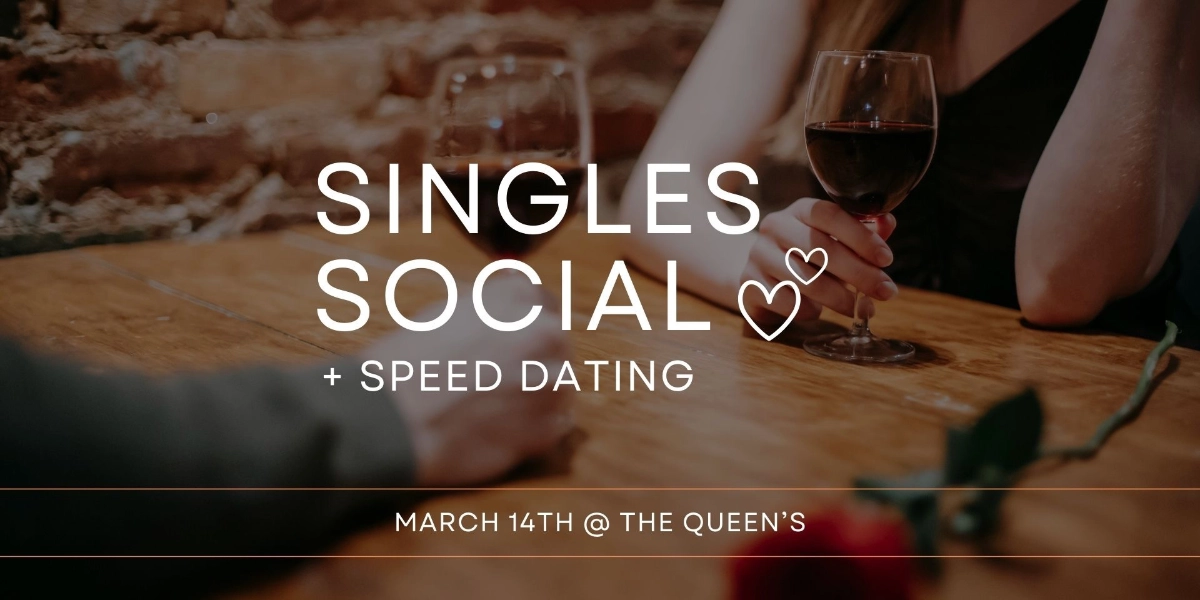 Event image for Singles Social + Speed Dating (March 14th)