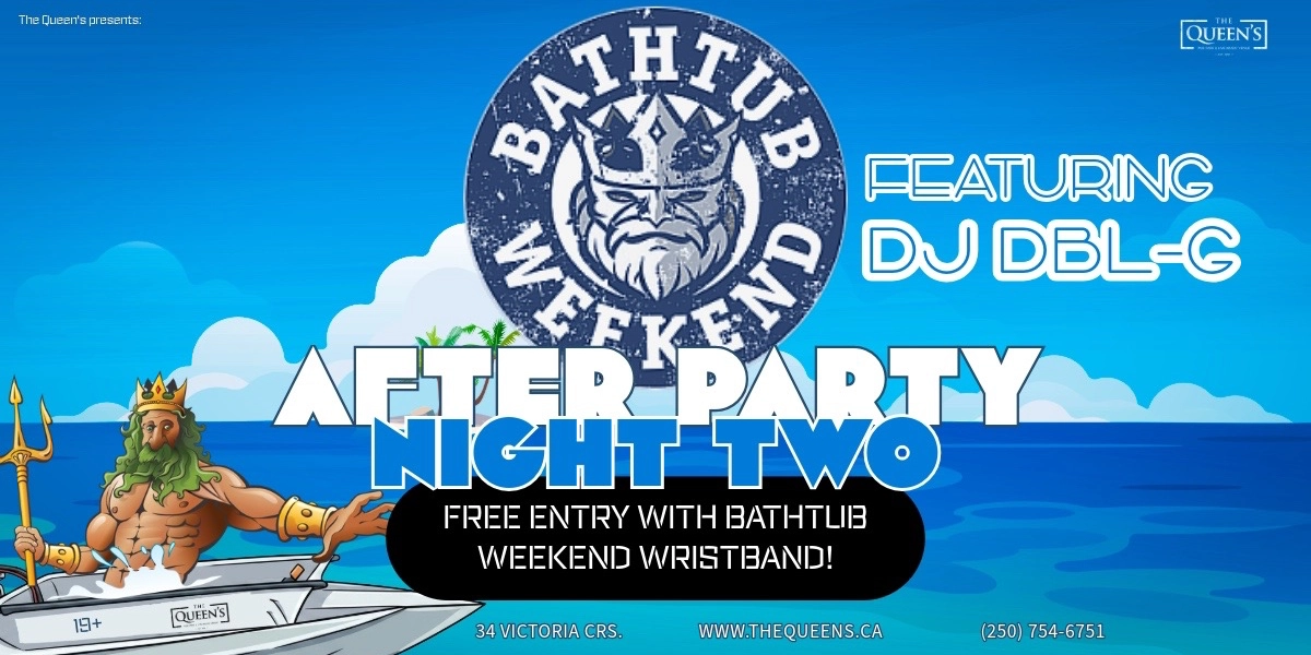 Event image for BATHTUB WEEKEND AFTER PARTY - NIGHT TWO