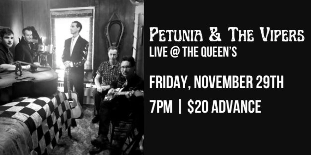 Event image for Petunia & The Vipers Live @ The Queen's