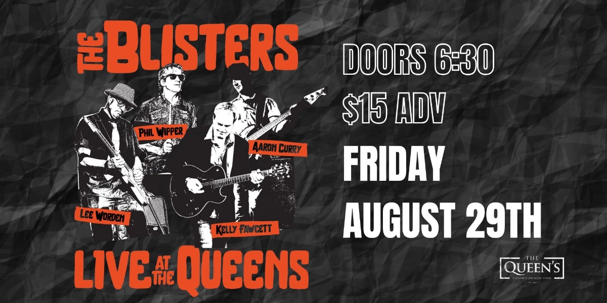 Event image for BLISTERS LIVE @ The Queen's