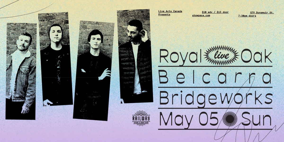 Event image for ROYAL OAK + BELCARRA + BRIDGEWORKS // RAILWAY STAGE & BEER CAFÉ