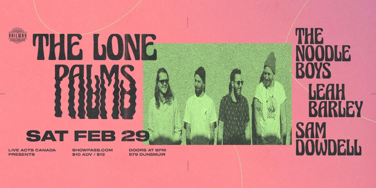 Event image for THE LONE PALMS + GUESTS // RAILWAY STAGE & BEER CAFÉ