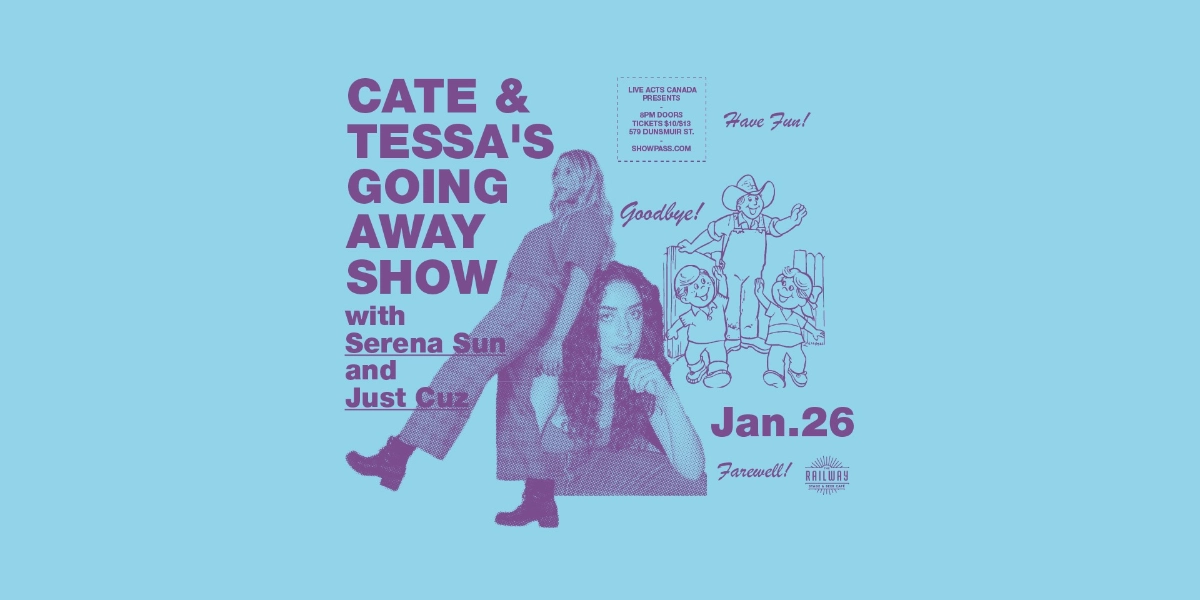 Event image for CATE & TESSA GOING AWAY SHOW + GUESTS // RAILWAY STAGE & BEER CAFÉ
