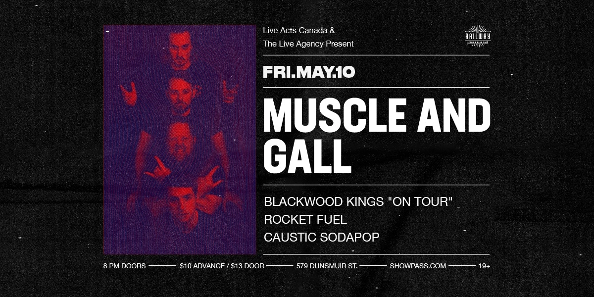 Event image for MUSCLE AND GALL + BLACKWOOD KINGS + ROCKET FUEL + CAUSTIC SODAPOP