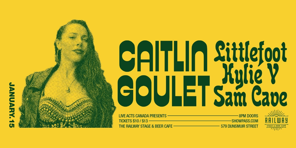 Event image for CAITLIN GOULET + GUESTS // RAILWAY STAGE & BEER CAFÉ