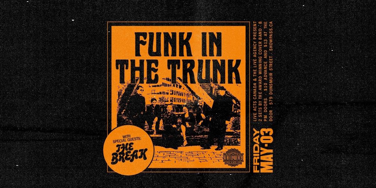 Event image for FUNK IN THE TRUNK + THE BREAK // RAILWAY STAGE & BEER CAFÉ