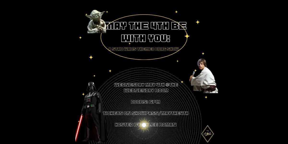 Event image for May The 4th Be With You: A Star Wars Drag Show