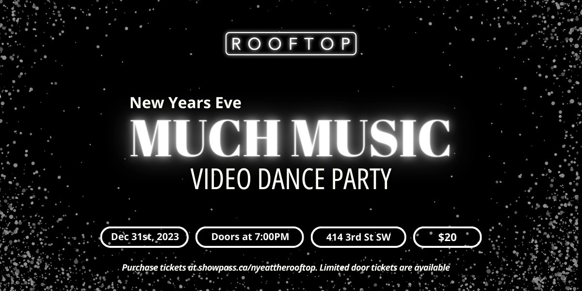 Event image for THE ROOFTOP'S ANNUAL NYE MUCH MUSIC VIDEO DANCE PARTY