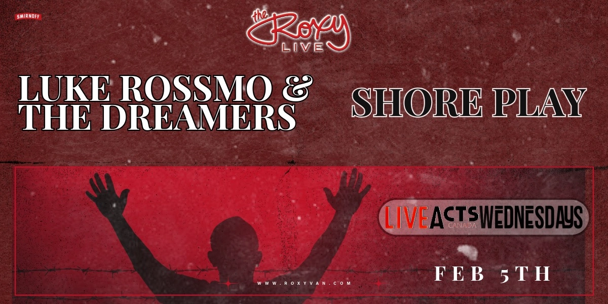 Event image for LUKE ROSSMO & THE DREAMERS / SHORE PLAY