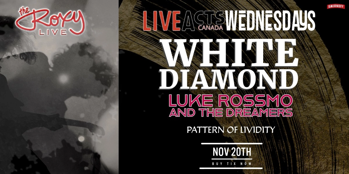 Event image for WHITE DIAMOND W/ LUKE ROSSMO AND THE DREAMERS & PATTERN LIVIDITY