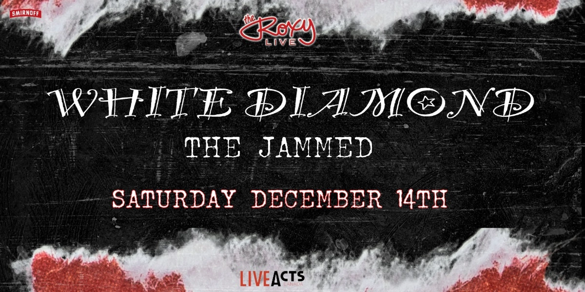 Event image for WHITE DIAMOND / THE JAMMED