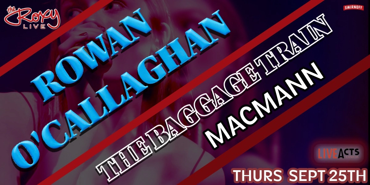 Event image for ROWAN O’CALLAGHAN / THE BAGGAGE TRAIN / MACMANN