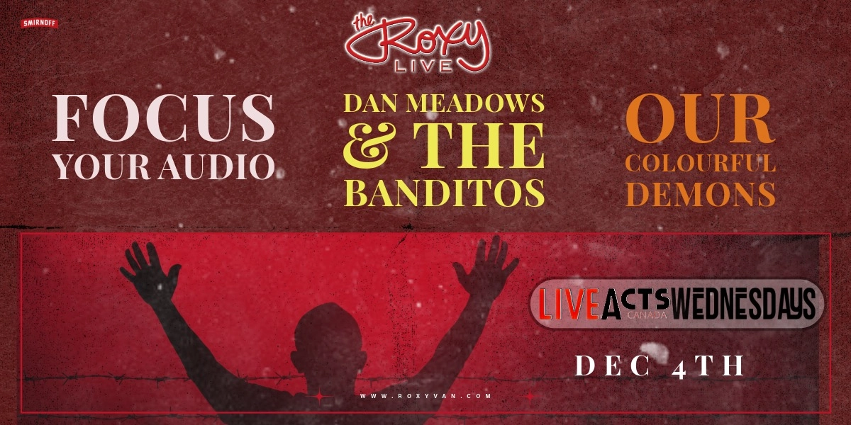 Event image for FOCUS YOUR AUDIO / DAN MEADOWS & THE BANDITOS  / OUR COLOURFUL DEMONS