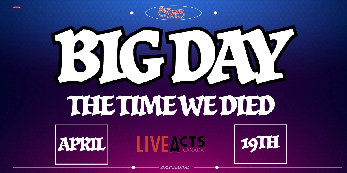 Event image for BIG DAY / THE TIME WE DIED