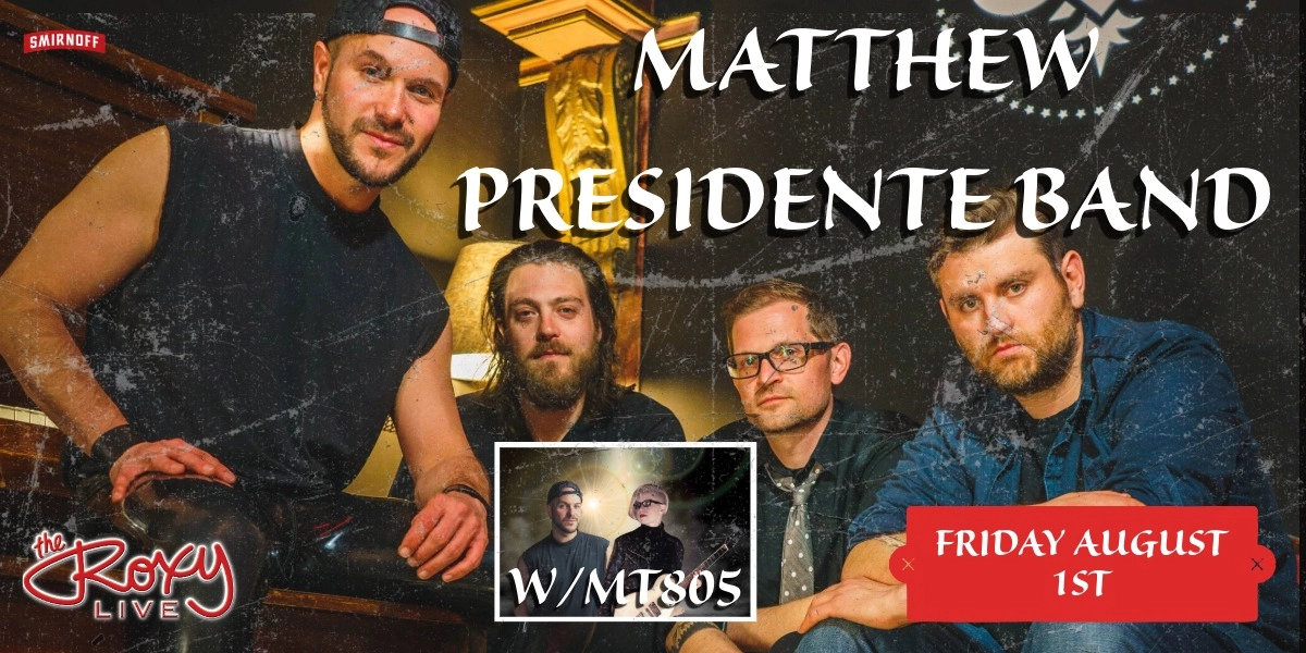 Event image for MATTHEW PRESIDENTE BAND / MT805
