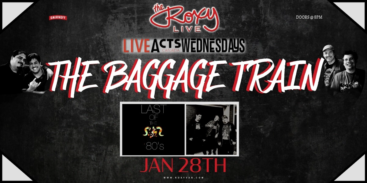 Event image for THE BAGGAGE TRAIN / LAST OF THE 80'S