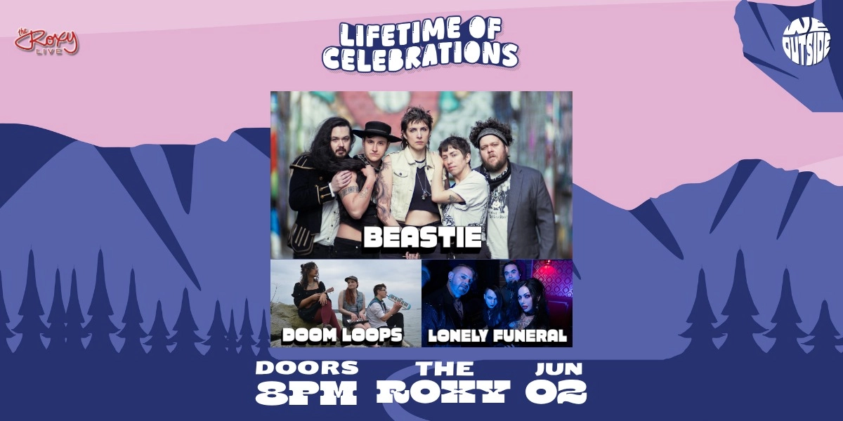 Event image for BEASTIE / DOOM LOOPS / LONELY FUNERAL
