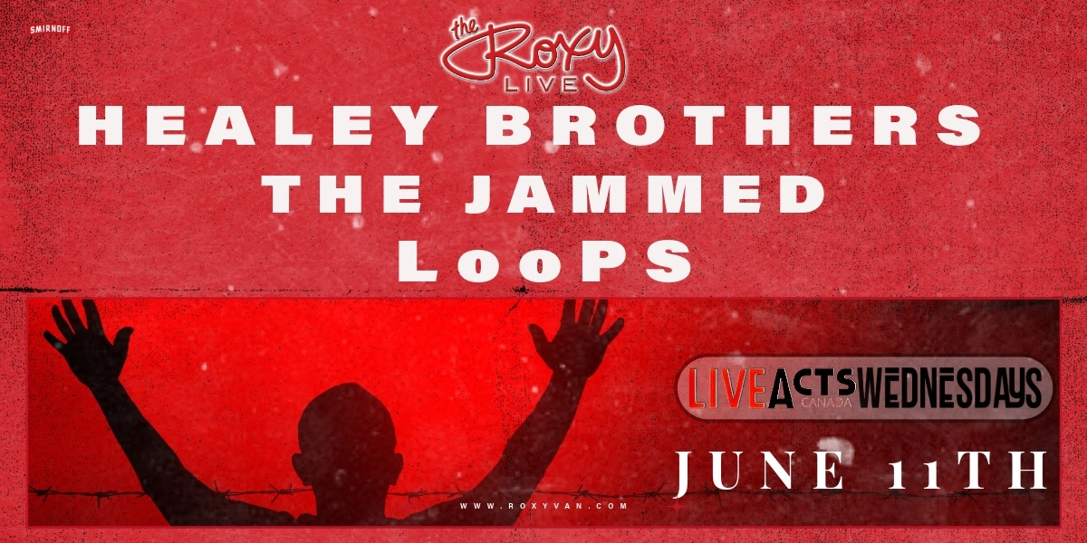 Event image for HEALEY BROTHERS / THE JAMMED / LooPS