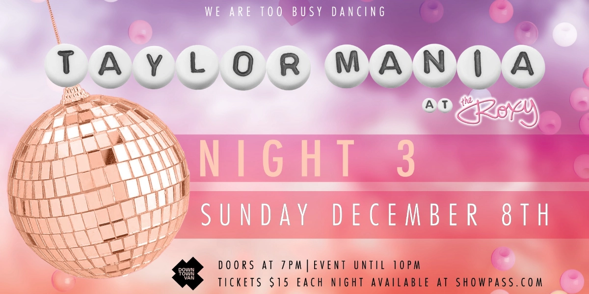 Event image for TAYLOR MANIA: Night 3