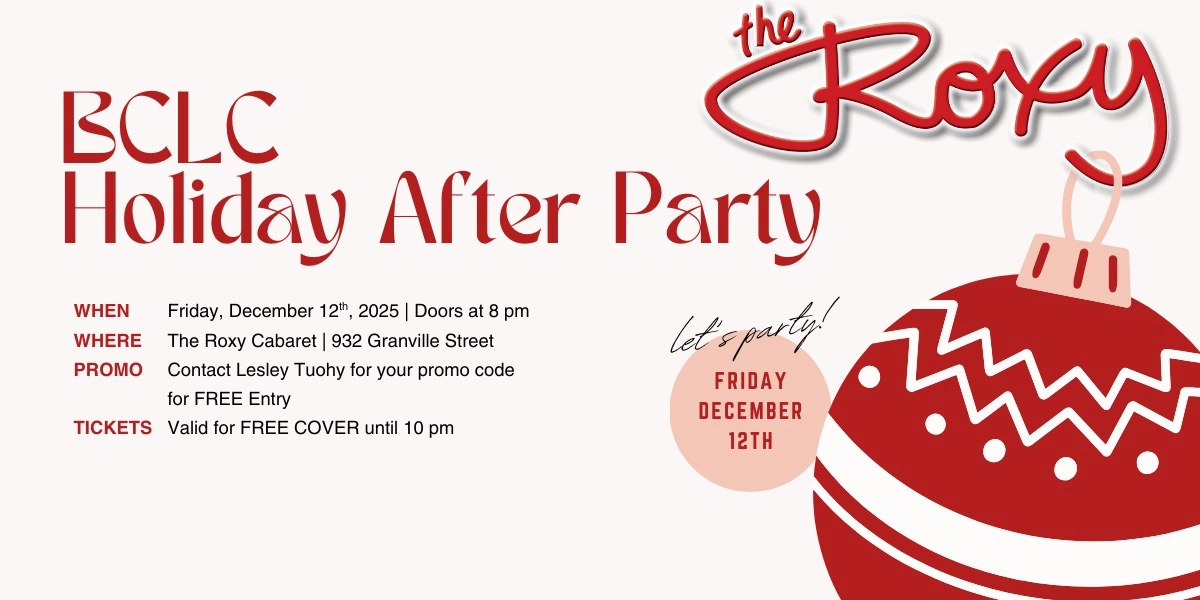 BCLC Christmas Party 2025 - The Roxy Cabaret - Vancouver - Dec 12