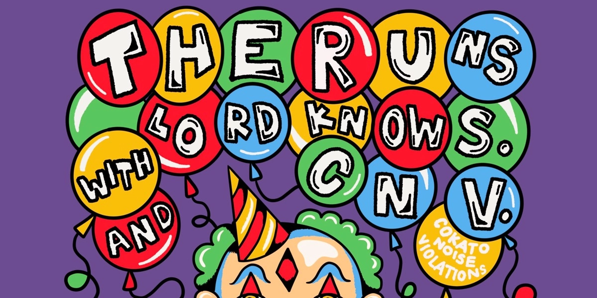Event image for The Runs celebrate 20 years of Explosive Rock with Lord Knows & CNV
