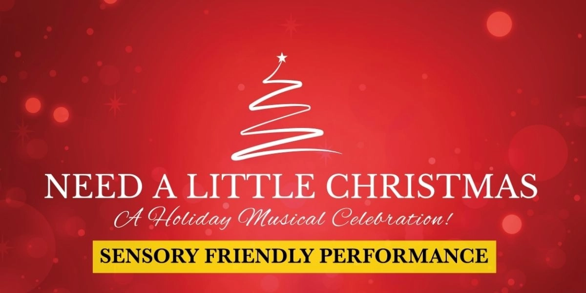 Event image for Need a Little Christmas (Sensory Friendly)