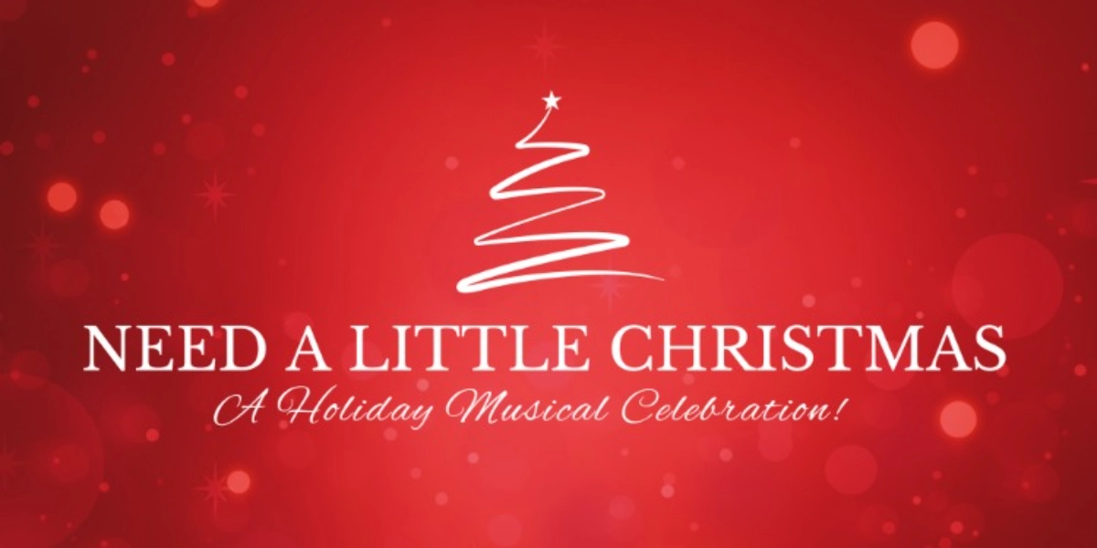 Event image for Need a Little Christmas 2026