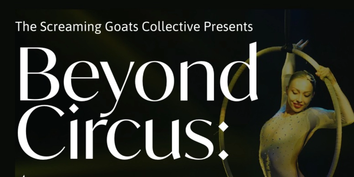 Event image for Beyond Circus: A Works-in-Progress Showcase