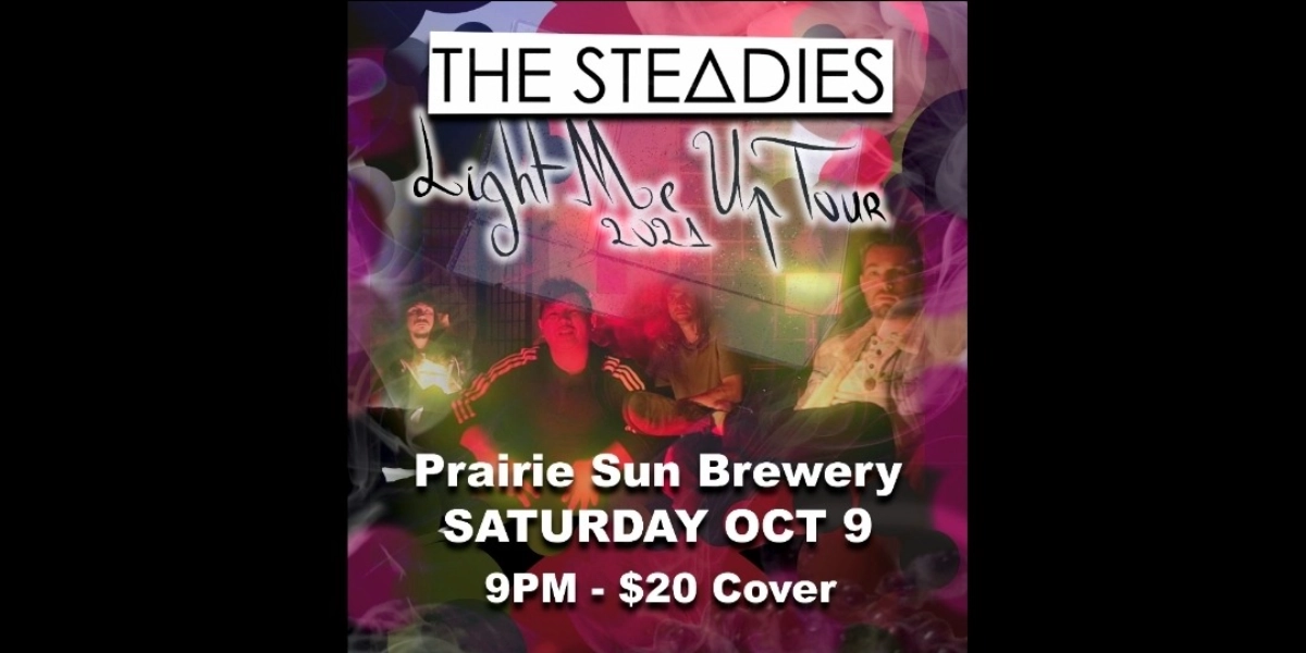 Event image for THE STEADIES SASKATOON SINGLE RELEASE PARTY AT PRAIRIE SUN