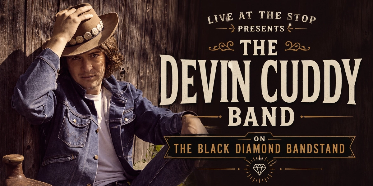 Event image for Live At The Stop Presents - The Devin Cuddy Band on The Black Diamond Bandstand
