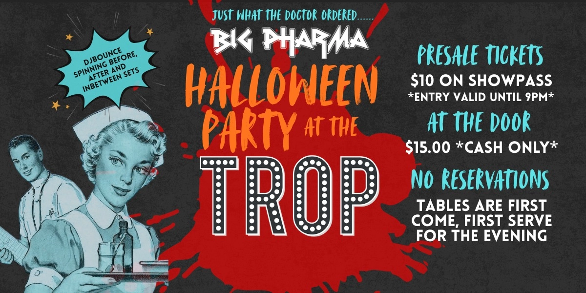 Event image for A Big Pharma Halloween Party at The Trop!