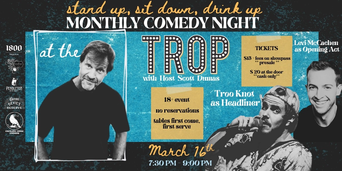 Event image for Stand Up, Sit Down, Drink Up: Monthly Comedy Night at The Trop!