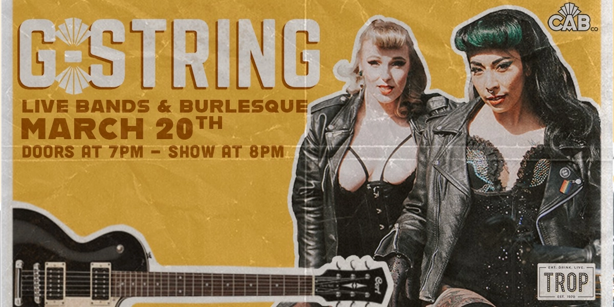 Event image for G-String: Live Bands & Burlesque with The Cabaret Company!