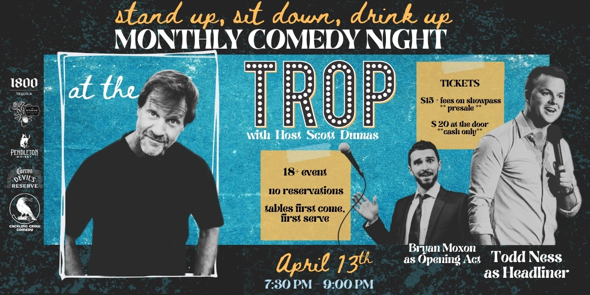 Event image for Stand Up, Sit Down, Drink Up: Monthly Comedy Night at The Trop!