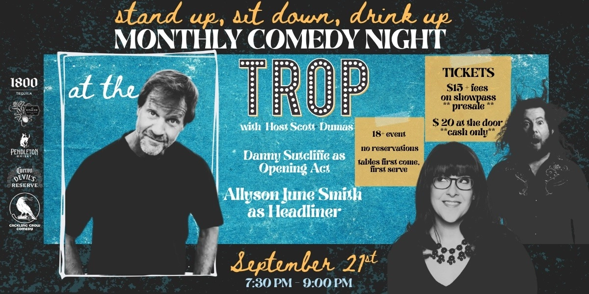 Event image for Stand Up, Sit Down, Drink Up: Monthly Comedy Night at The Trop!