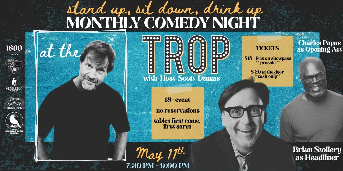 Event image for Stand Up, Sit Down, Drink Up: Monthly Comedy Night at The Trop!